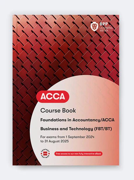 BPP Business Technology FBT F1 ACCA Books. Sep24-Aug25 exams - Eduyush