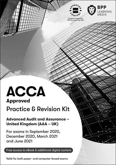 BPP ACCA set of 2 ebooks - AAA Advanced Audit & Assurance UK P7. (Sep 20-June 21). - Eduyush